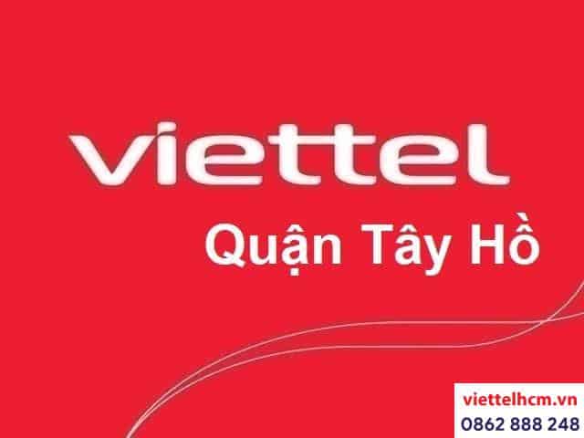 Khuyến mãi lắp đặt Internet Viettel Tây Hồ