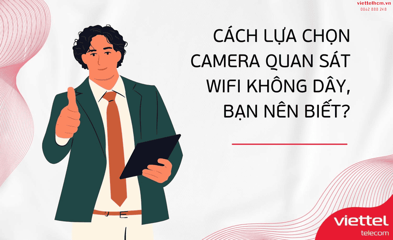 Thi công lắp đặt camera Viettel tại Quận 6 chuyên nghiệp