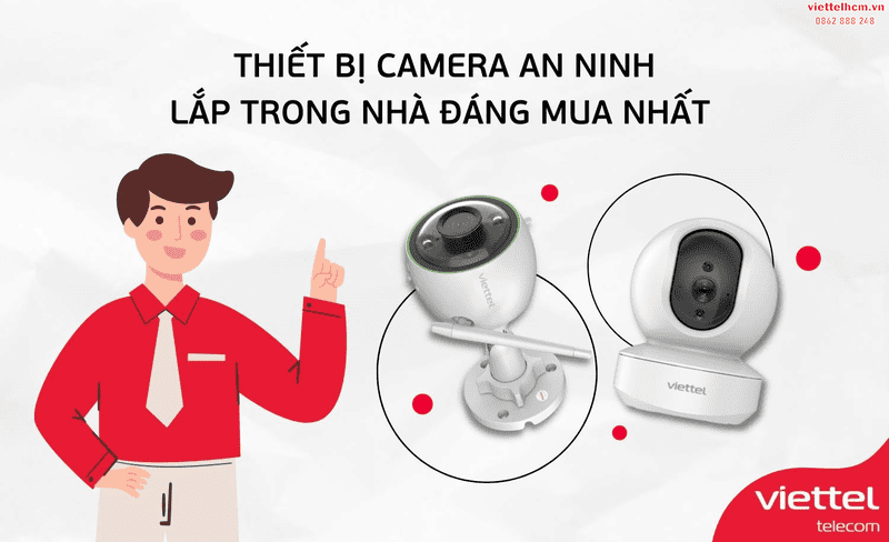 Đăng ký lắp Internet Viettel tại Hà Nội - Gói wifi giá HÔM NAY 4 Báo giá camera an ninh Viettel tốt nhất tại Hà Nội