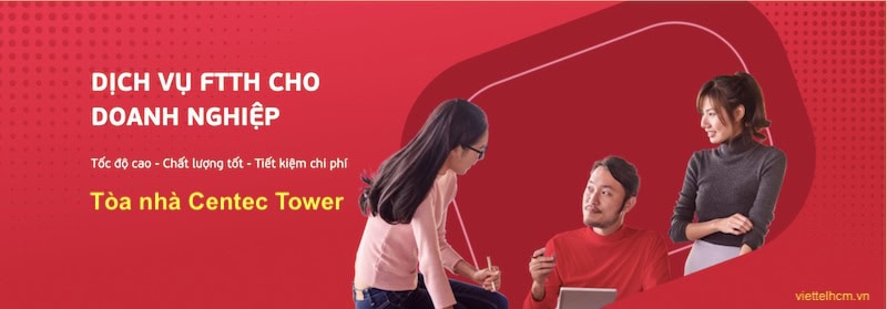 Khuyến mãi Lắp mạng WiFi Viettel tòa nhà Centec Tower - Quận 3