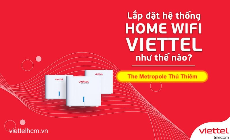 Gói cước WiFi Viettel Chung cư The Metropole Thủ Thiêm 1 goi cuoc wifi viettel chung cu the metropole thu thiem