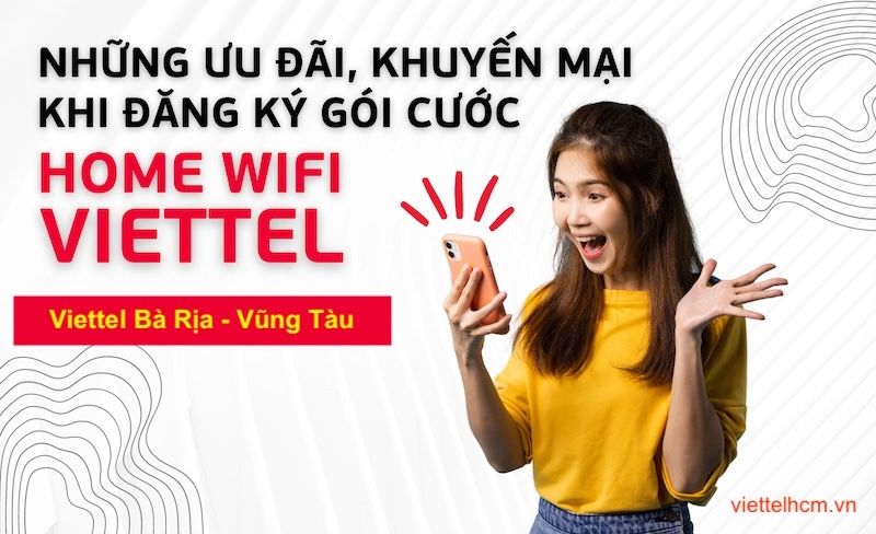 ưu đãi Đăng ký WiFi Viettel Bà Rịa - Vũng Tàu - Giá rẻ, uy tín