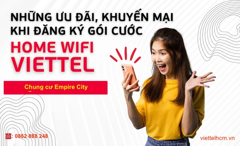 Ưu đãi Lắp Internet Wifi Viettel Chung cư Empire City