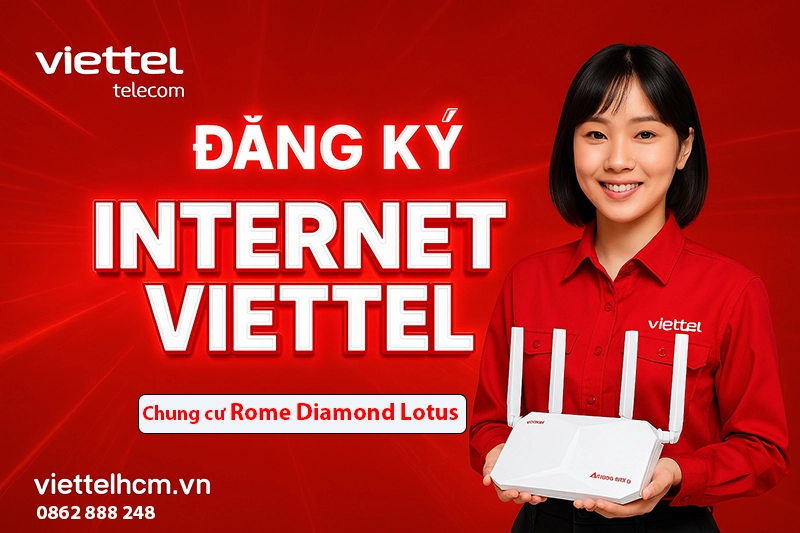 lắp mạng internet viettel Chung cư Rome Diamond Lotus - Thủ Đức 1 lắp mạng internet viettel Chung cư Rome Diamond Lotus