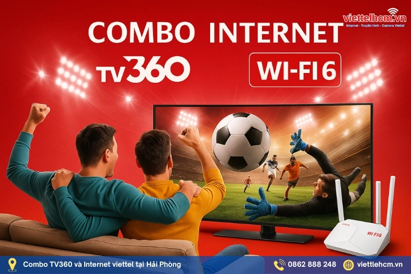 Đăng ký Internet Viettel tại Hải Phòng - Giá RẺ - Giá mới 2 Ngày 2 Gói cước truyền hình và wifi Viettel tại Hải Phòng