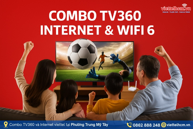 Lắp mạng Viettel tại Phường Trung Mỹ Tây - Ưu đãi Nhất 2 Chi tiết các gói Viettel Combo tại Phường Trung Mỹ Tây