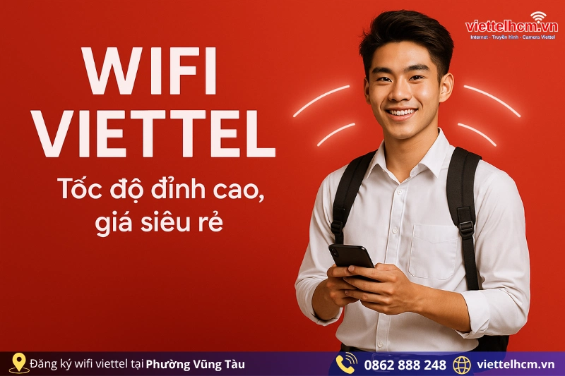 Lắp đặt cáp quang Viettel tại Phường Vũng Tàu - 180K - WIFI 6 1 Ưu đãi lắp đặt cáp quang Viettel tại Phường Vũng Tàu