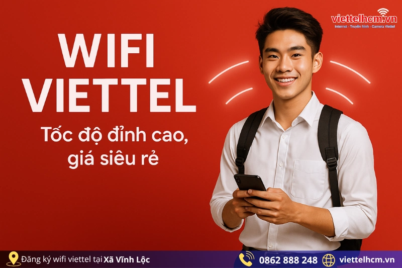 Lắp Internet Viettel tại Xã Vĩnh Lộc - HCM - Trang bị WIFI 6 1 Khuyến mãi mới nhất Lắp Internet Viettel tại Xã Vĩnh Lộc