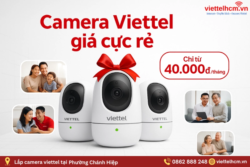 Gắn Internet Viettel tại Phường Chánh Hiệp - TP HCM - Nhiều Ưu đãi 4 Lắp camera Viettel an ninh giá rẻ tại Phường Chánh Hiệp