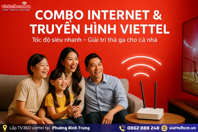 Lắp đặt cáp quang Viettel tại Phường Bình Trưng - Tặng WIFI 6 2 Dịch vụ Internet và Truyền hình Viettel giá rẻ nhất